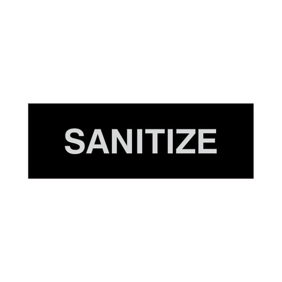 Basic Sanitize Sign (Black / Silver) - Small