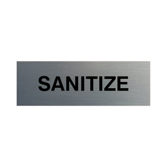 Basic Sanitize Sign (Brushed Silver) - Medium
