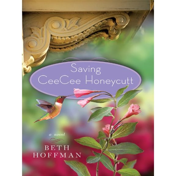 Pre-Owned Saving CeeCee Honeycutt (Thorndike Press Large Print Basic Series) (Hardcover) 1410422755 9781410422750