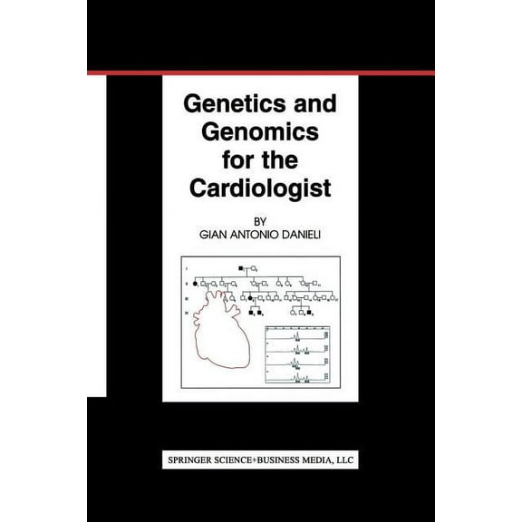 Basic Science for the Cardiologist Genetics and Genomics for the Cardiologist, Book 14, (Paperback)