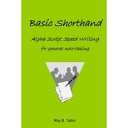 Basic Shorthand Alpha Script Speedwriting, Paperback