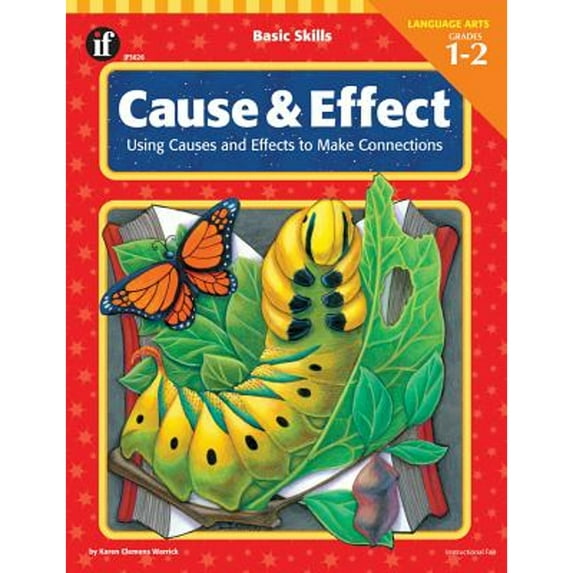 Pre-Owned Cause and Effect, Grades 1 - 2: Using Causes and Effects to Make Connections (Paperback) 0742400999 9780742400993