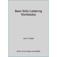 thumbnail image 1 of Pre-Owned Basic Skills Lettering Workbooks Paperback Anne Trudgill, 1 of 1