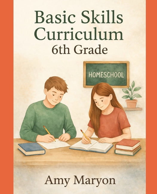 Basic Skills Sixth Grade Curriculum, (Paperback)