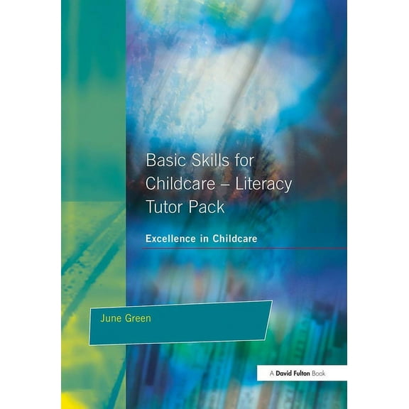 Basic Skills for Childcare - Literacy: Tutor Pack, (Paperback)
