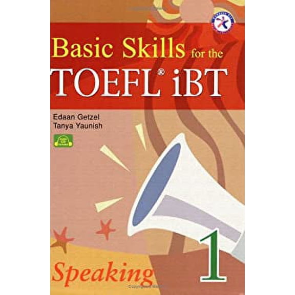 Pre-Owned Basic Skills for the TOEFL iBT 1, Speaking Book (with Audio CD, Transcript & Answer Key) 9781599661520