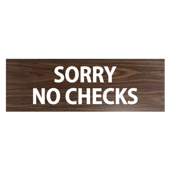 Basic Sorry No Checks (Walnut) - Medium