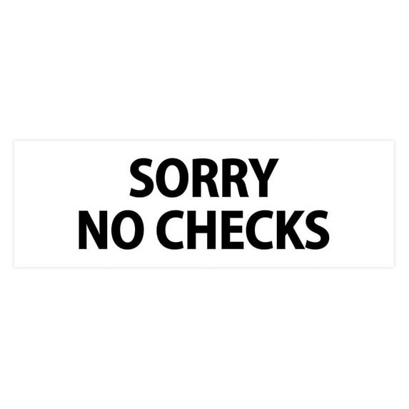 Basic Sorry No Checks (White) - Small