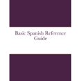 thumbnail image 1 of Basic Spanish Reference Guide, (Paperback), 1 of 1