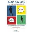 thumbnail image 1 of Pre-Owned Basic Spanish for Orientation and Mobility: A Phrase Book and Dictionary (Paperback) 0891286519 9780891286516, 1 of 1