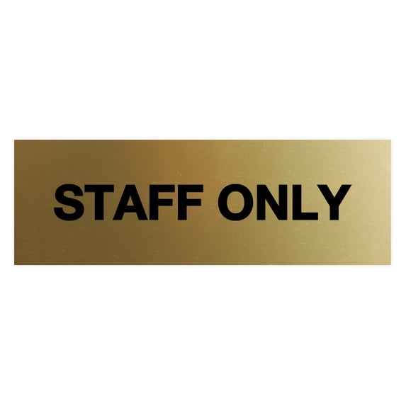 Basic Staff Only Sign (Brushed Gold) - Large