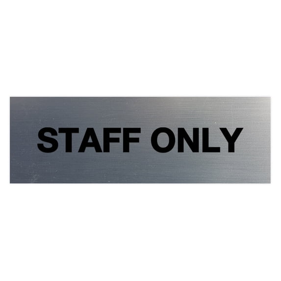 Basic Staff Only Sign (Brushed Silver) - Small