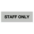 thumbnail image 1 of Basic Staff Only Sign (Lt Gray) - Small, 1 of 4