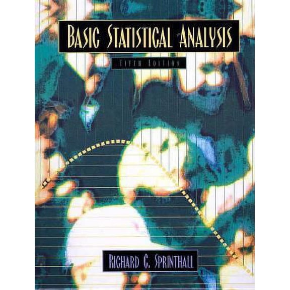 Pre-Owned Basic Statistical Analysis (Hardcover) by Richard C Sprinthall