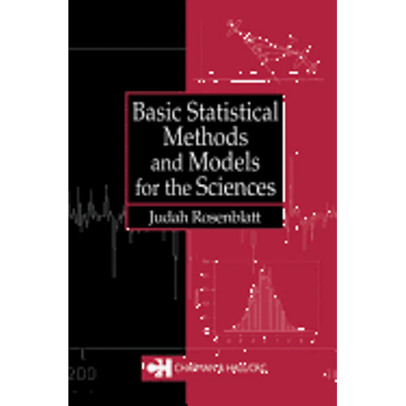 Basic Statistical Methods & Models for the Sciences (Hardcover)