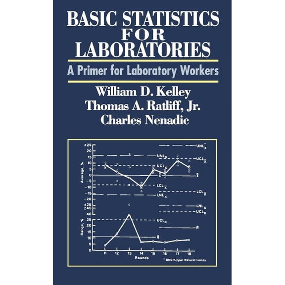 Basic Statistics for Laboratories: A Primer for Laboratory Workers, (Hardcover)