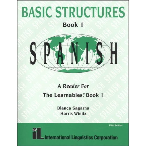 Pre-Owned Basic Structures Book 1 Spanish A Reader for the Learnables, Book 1. (book only) (Paperback) 1887371281 9781887371285