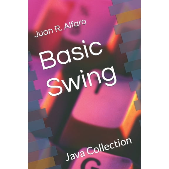 Coleccin Java Basic Swing, (Paperback)