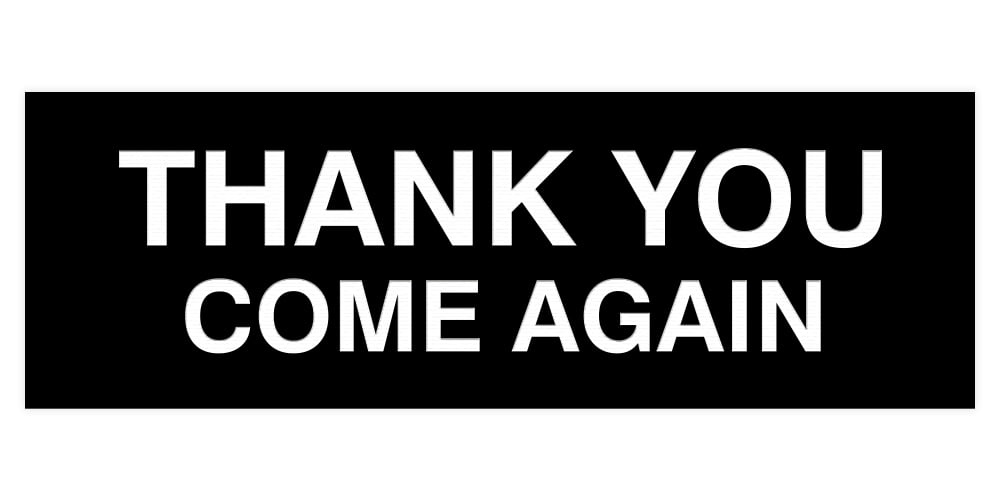 Basic-THANK-YOU-COME-AGAIN-