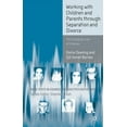 thumbnail image 1 of Basic Texts in Counselling and Psychothe Working with Children and Parents Through Separation and Divorce: The Changing Lives of Children, Book 28, (Paperback), 1 of 1