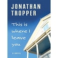 thumbnail image 1 of Pre-Owned This Is Where I Leave You (Hardcover) 1410420582 9781410420589, 1 of 1