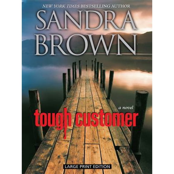 Pre-Owned Tough Customer (Thorndike Press Large Print Basic Series) (Hardcover) 1410427218 9781410427212
