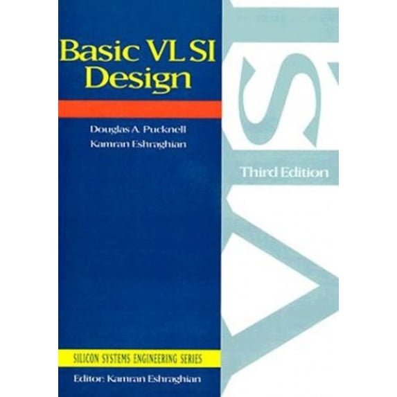 Pre-Owned Basic VLSI Design (Paperback) 0130791539 9780130791535