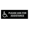 thumbnail image 1 of Basic Wheelchair Please Ask For Assistance Sign (Black / Silver) - Large, 1 of 5