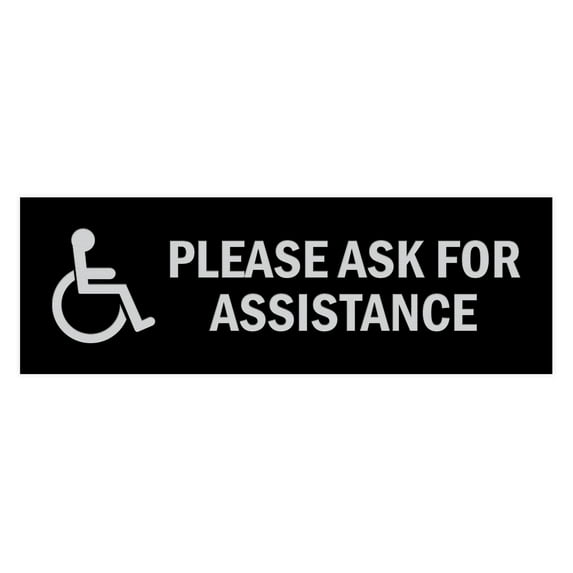 Basic Wheelchair Please Ask For Assistance Sign (Black / Silver) - Large