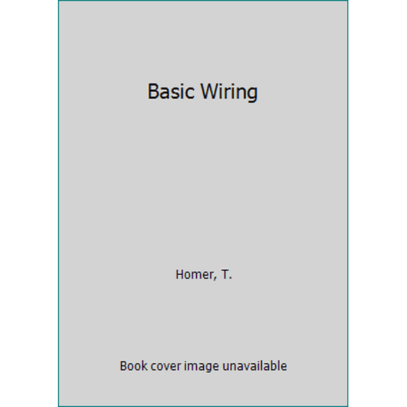 Pre-Owned Basic Wiring (Hardcover) 0809423588 9780809423583