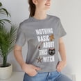 thumbnail image 1 of Basic Witch TShirt, Nothing Basic About This Witch TShirt, 1 of 2