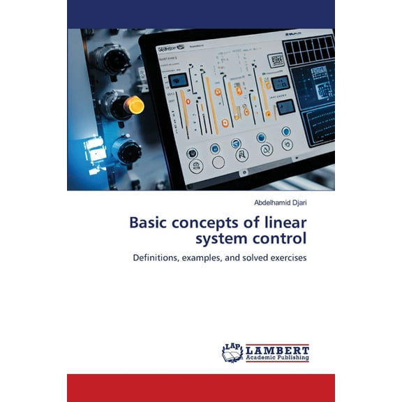 Basic concepts of linear system control, (Paperback)