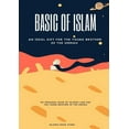 thumbnail image 1 of Basic of Islam: An Ideal Gift for the Young Brother of the Ummah, (Paperback), 1 of 1
