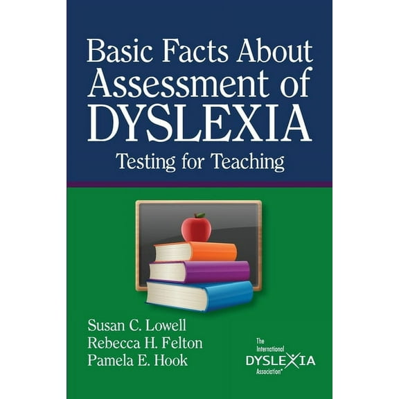 BasicFacts About Assessment of Dyslexia: Testing for Teaching (Paperback)