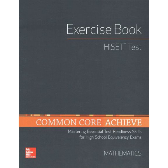 Pre-Owned Basics & Achieve: Common Core Achieve, Hiset Exercise Book Mathematics (Paperback)