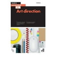 thumbnail image 1 of Basics Advertising Basics Advertising 02: Art Direction, Book 2, (Paperback), 1 of 1