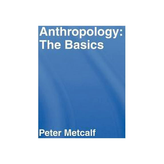 Basics Anthropology: The Basics, (Hardcover)