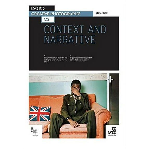 Pre-Owned Basics Creative Photography 02: Context and Narrative (Paperback) 2940411409 9782940411405