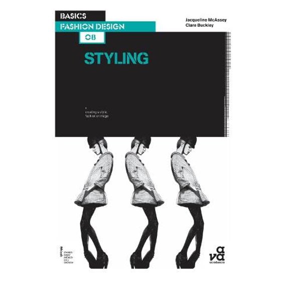 Pre-Owned Basics Fashion Design 08: Styling (Paperback) 2940411395 9782940411399