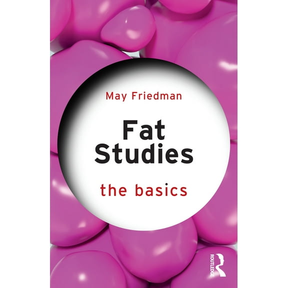 Basics Fat Studies: The Basics, (Paperback)