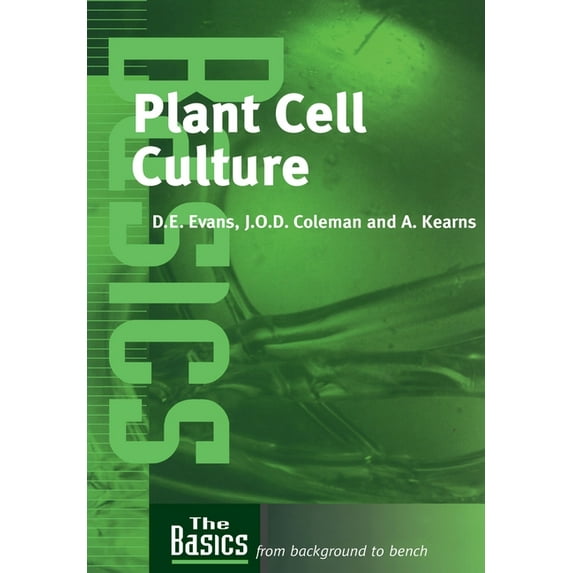 Basics (Garland Science) Plant Cell Culture, (Paperback) - Walmart.com