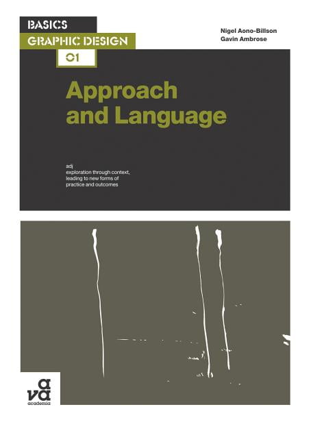 Basics Graphic Design: Basics Graphic Design 01: Approach and Language ...