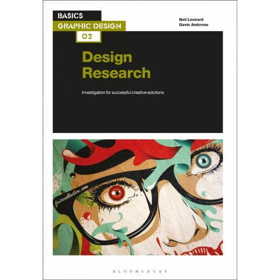 Basics Graphic Design: Basics Graphic Design 02: Design Research: Investigation for Successful Creative Solutions (Paperback)