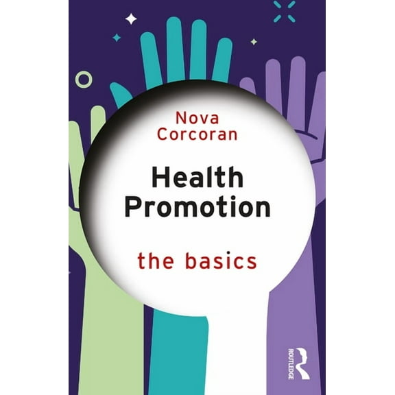 Basics Health Promotion: The Basics, (Paperback)