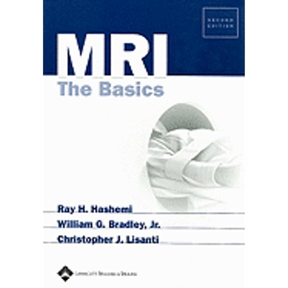 Pre-Owned Mri: The Basics (Paperback) 0781741572 9780781741576