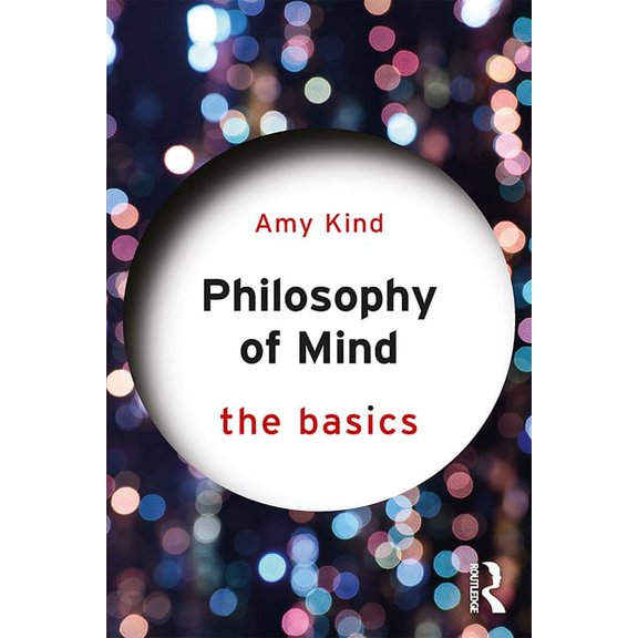 Basics Philosophy of Mind: The Basics, (Paperback)