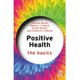 thumbnail image 1 of Basics Positive Health: The Basics, (Paperback), 1 of 1