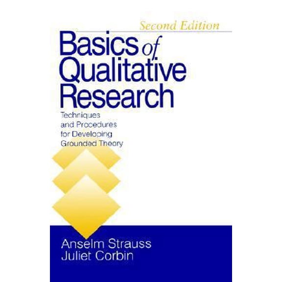 Pre-Owned Basics of Qualitative Research: Techniques and Procedures for Developing Grounded Theory (Hardcover) 0803959397 9780803959392