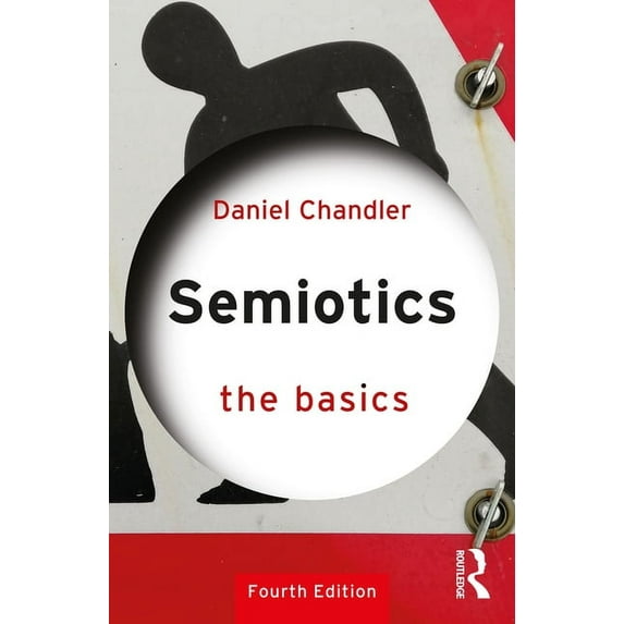 Basics Semiotics: The Basics, (Paperback)