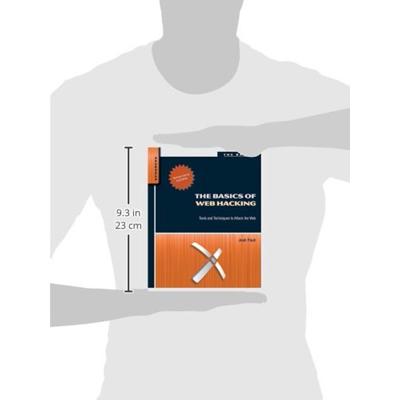 Pre-Owned The Basics of Web Hacking: Tools and Techniques to Attack the Web Paperback